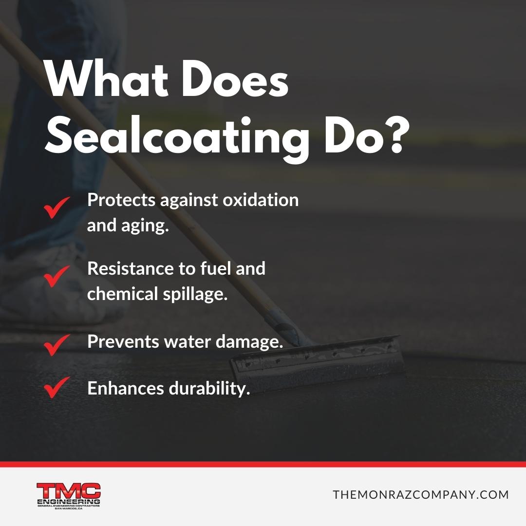 What Does Sealcoating do?