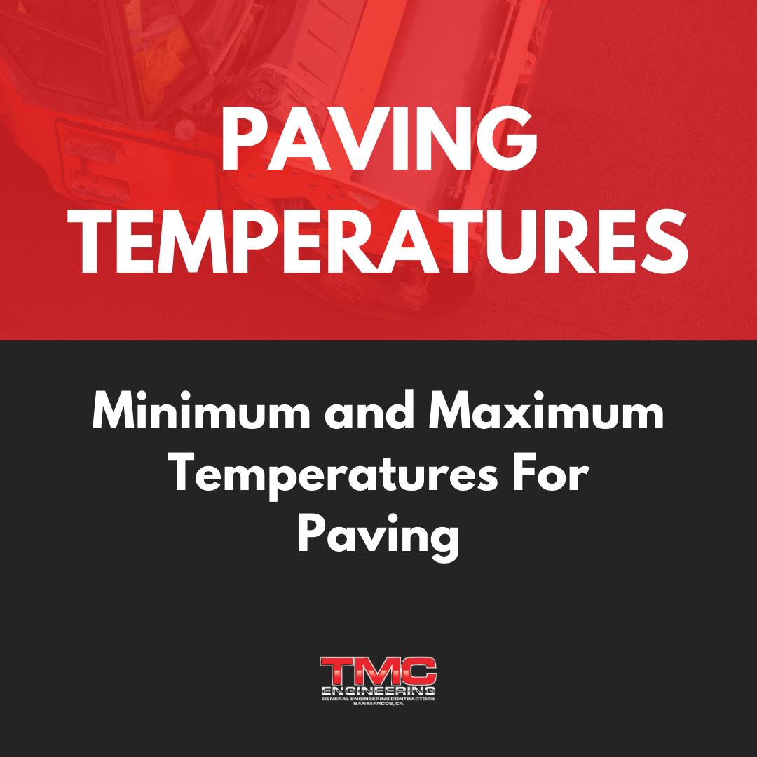 Paving Temperatures: Minimum and Maximum Temperatures For Paving