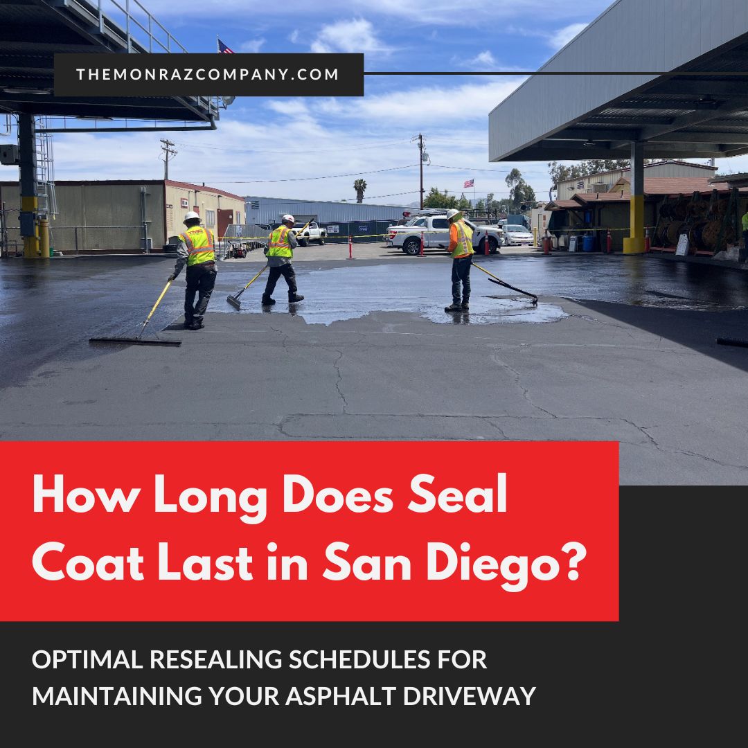 How Long Does Seal Coat Last in San Diego? Maintaining Your Asphalt Driveway