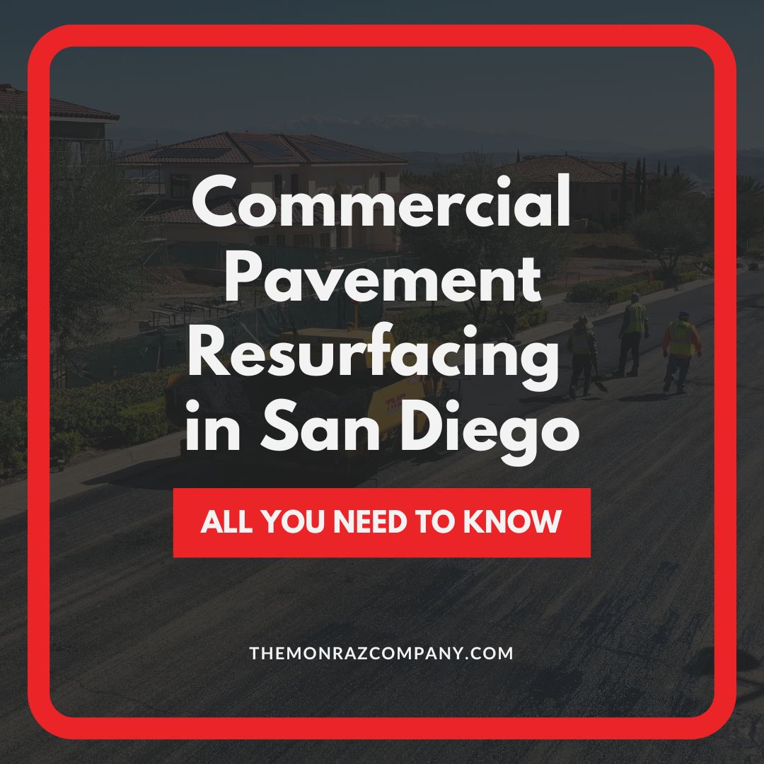 Commercial Pavement Resurfacing in San Diego